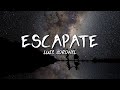 &quot;ESCAPATE&quot; - Luis Coronel (Letra)