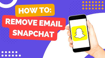 How to Remove Email Address From Snapchat