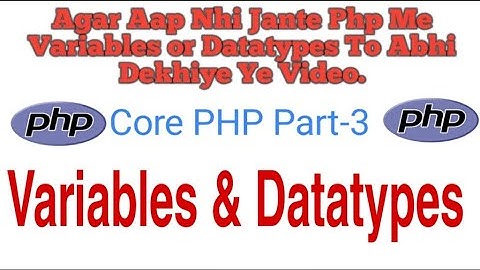 php tutorial for beginners full | Variables & Datatypes Part-3 | Web Tutorial by Nikhil koshti