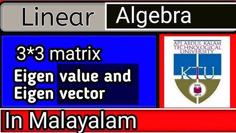 Eigen value and eigen vector of 3*3 matrix in malayalam