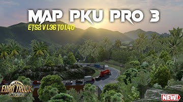 MAP PKU BETA PRO 3 - ETS2 1.36 TO 1.40
