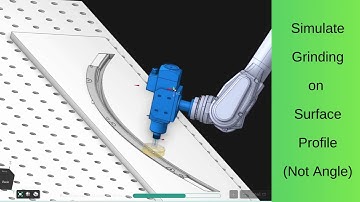 Simulate Robot Grinding on Surface Profile | CNC & Robotic Polishing