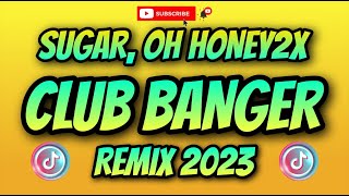 SUGAR, SUGAR OH HONEY, HONEY | CLUB BANGER REMIXES 2023 (AEVNDX Remix)