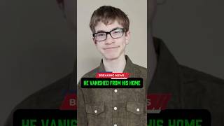 15-Year-Old Sebastian Rogers Disappeared into Thin Air (And is still missing).