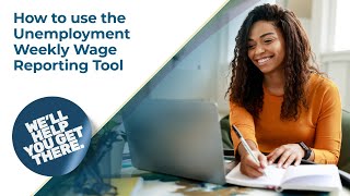 How to Use the Unemployment Weekly Wage Reporting Tool