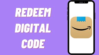 How To Redeem Digital Codes On Amazon