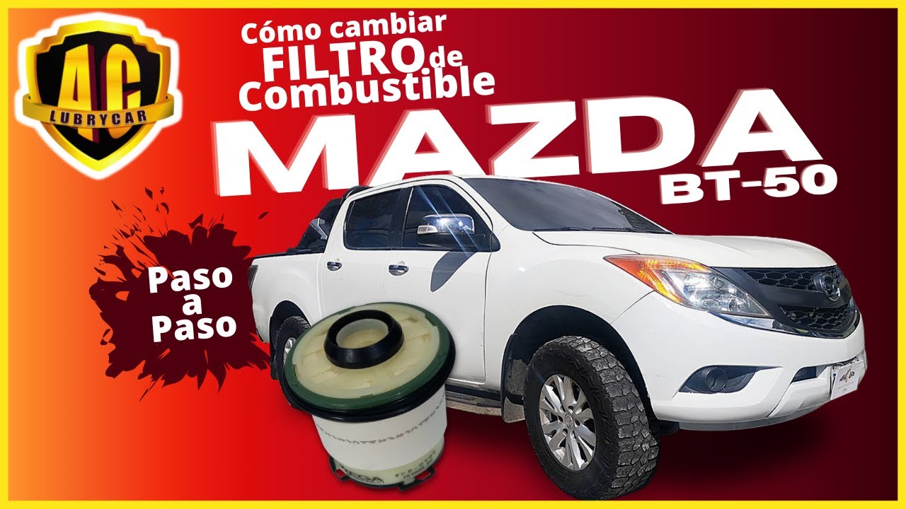 Como Cambiar Filtro De Combustible En Mazda Bt-50 3.2 Turbo Diesel 2019 - Youtube