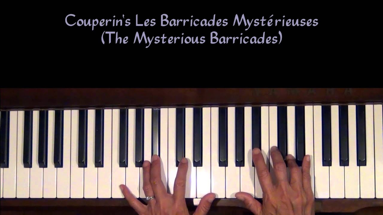 Couperin Les Baricades Misterieuses Piano Tutorial Half Tempo