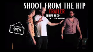 Shoot From The Hip having Thrift shop as an anthem for 3 minutes 25 seconds | SFTH trailer