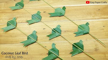 How to Make Bird From Coconut Leaf | Coconut Leaf Birds | Crafts With Real Leaves