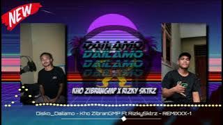 VIRALTIKTOK‼️Disko_Dailamo - Kho ZibranGMP Ft RizkySktrz - REMIX