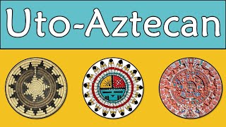 UTO-AZTECAN LANGUAGES