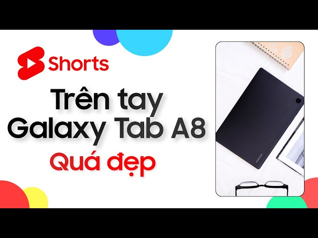 Samsung Galaxy Tab A8: có gì hot? | CellphoneS #Shorts