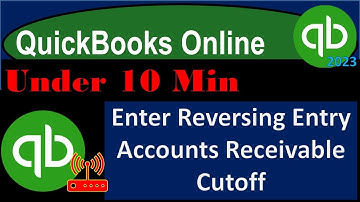 Enter Reversing Entry Accounts Receivable Cutoff - QuickBooks Online 2023