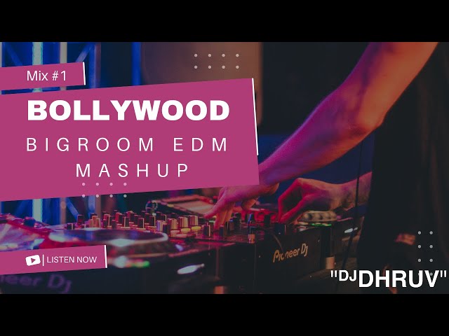 BOLLYWOOD BIGROOM MASHUP MIX  / NONSTOP REMIXES ON PIONEER DDJ FLX 6 / BEST EDM DANCE | DJ DHRUV class=