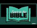 Back to the Bible: Lesson 1