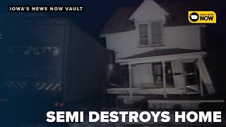 Semi Destroys Home In Cedar Rapids | The Iowa's News Now Vault - 1984