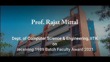 Prof. Rajat Mittal, Dept. of CSE, shares his thoughts on receiving the 1989 Batch Faculty Award 2021