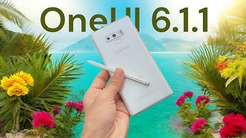 This Galaxy Note 9 Runs One UI 6.1.1 — It