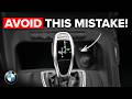 10 Things You Should NOT Do to Your BMW's Automatic Transmission (You're Likely Doing Them)