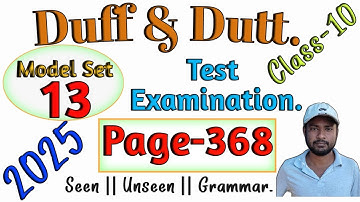 Duff & Dutt class 10.| Class 10 Duff & Dutt 2025 English Page 368 Model Set 13 Solved.