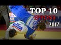 TOP 10 IPPONS 2017 | 柔道