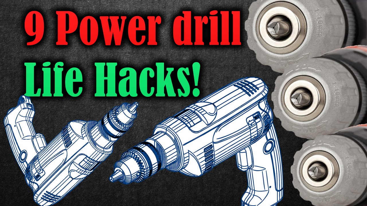 9 Life hacks with a Power drill | Diffrent ways to use ...