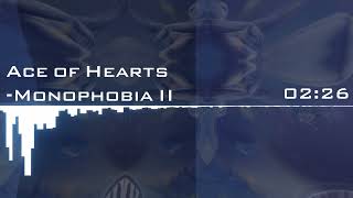 Monophobia II - Ace of Hearts (8D Audio)