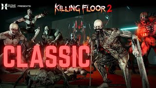 Tolattyú / Killing Floor 2 Classic