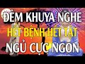 Đêm Khó Ngủ KHI ĐAU BỆNH hãy làm ngay 2 điều này Rất Linh Nghiệm - Thuyết pháp Hay