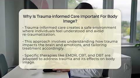 Why Is Trauma-informed Care Important For Body Image? - Inside Body Image