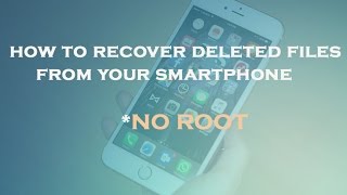 How to recover deleted files from android phone ( NO ROOT )