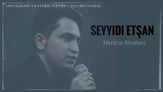 Murteza Biyabani - Seyyidi Ətşan 2021 Resimi