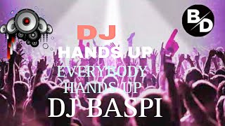 HANDS UP EVERYBODY HANDS UP || New dj song 2023 || #djremix #djsong