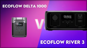 EcoFlow Delta 1000 vs EcoFlow River 3 Technical Comparison