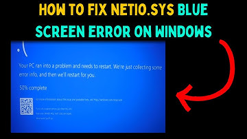 How to Fix netio.sys Blue Screen Error on Windows 11