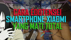 Cara Memperbaiki Smartphone Xiaomi yang Mati Total atau Hardbrick: Test Point Mi5 Gemini - Durasi: 9.56. 