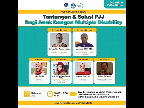 Webinar Digital Society “Tantangan dan Solusi PJJ Bagi Anak Dengan Multiple Disability”