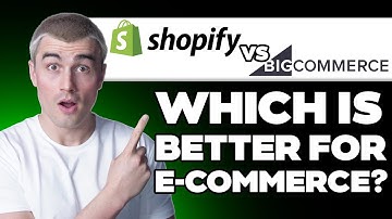 Shopify vs BigCommerce: Side-by-Side Comparison for E-commerce Success