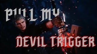 Pull my Devil trigger Nero OST DMC5