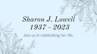 Sharon Lowell Memorial Service | 8/7/2023 | Coastal Community Church