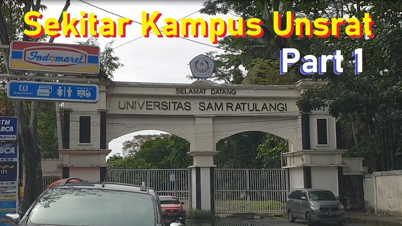 🎓MANADO: Sekitar Kampus UNSRAT Part 1