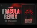 Dracula Remix Slowed Reverb Tame Impala JENNIE 