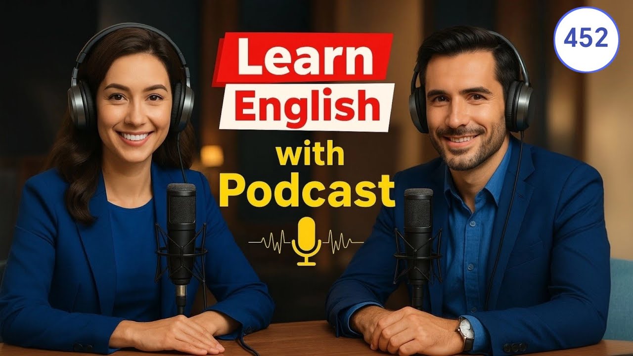 Learn English Fast with Podcast | Improve Your Speaking Skills ...