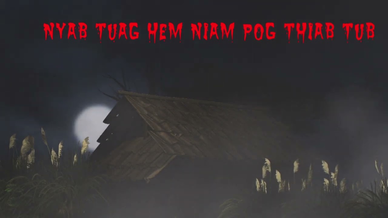 dab neeg Tub Thiab Niam Pog Siab Phem Nyab Tuag Los Hem