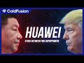 Huawei - Caught Between Two Superpowers