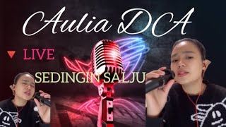 Live🔻Sedingin Salju | Aulia DA cover live AR13  Music VERSION