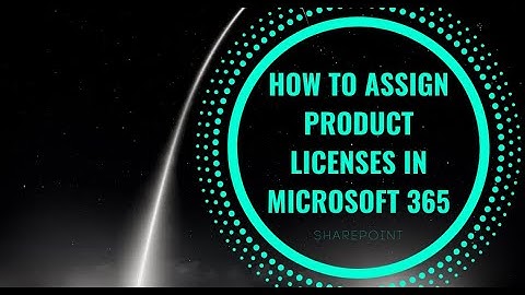Create a new user and assign SharePoint product licenses in Microsoft 365