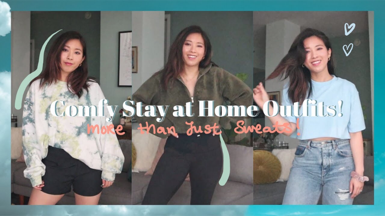 Comfy Stay At Home Outfits!