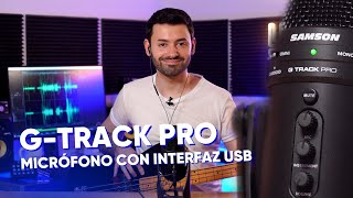 Samson G-Track Pro - Grabá tu voz y un instrumento separados ¡Quedé sorprendido con la calidad!